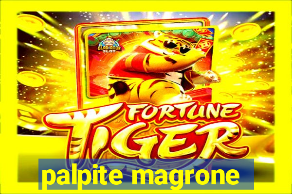 palpite magrone